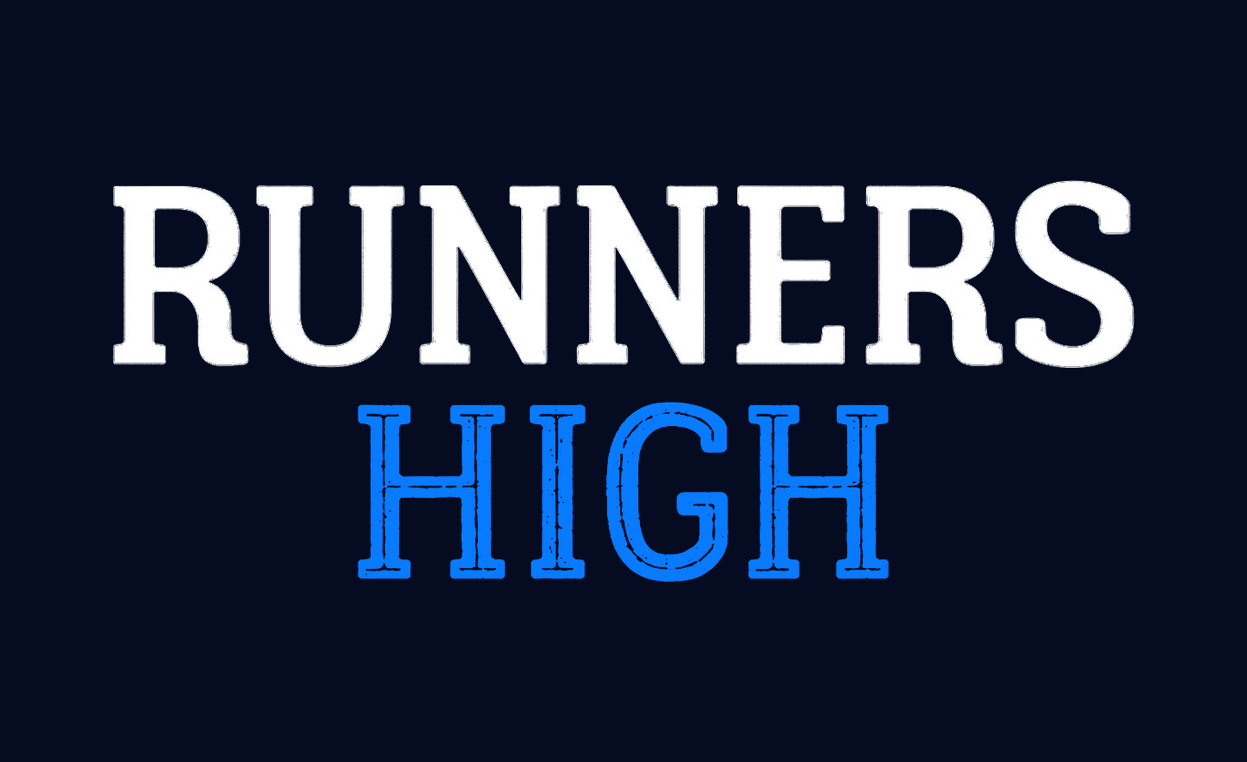 RUNNERS HIGH